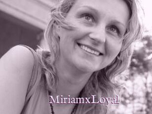 MiriamxLoyal Uk Sexy Milfs